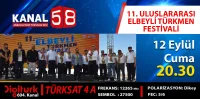 11. ULUSLARARASI ELBEYLİ TÜRKMEN FESTİVALİ KANAL58 EKRANINDA